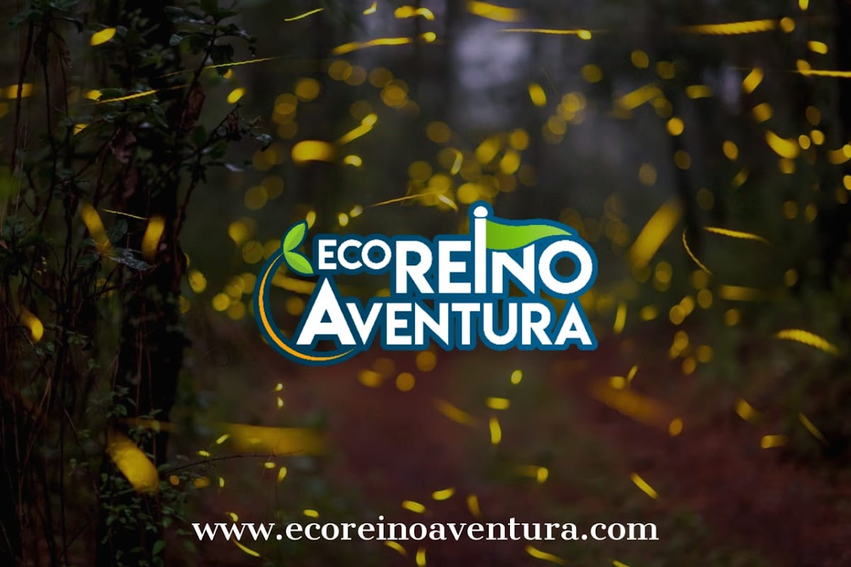 Santuario de las Luciérnagas, Eco Reino Aventura.