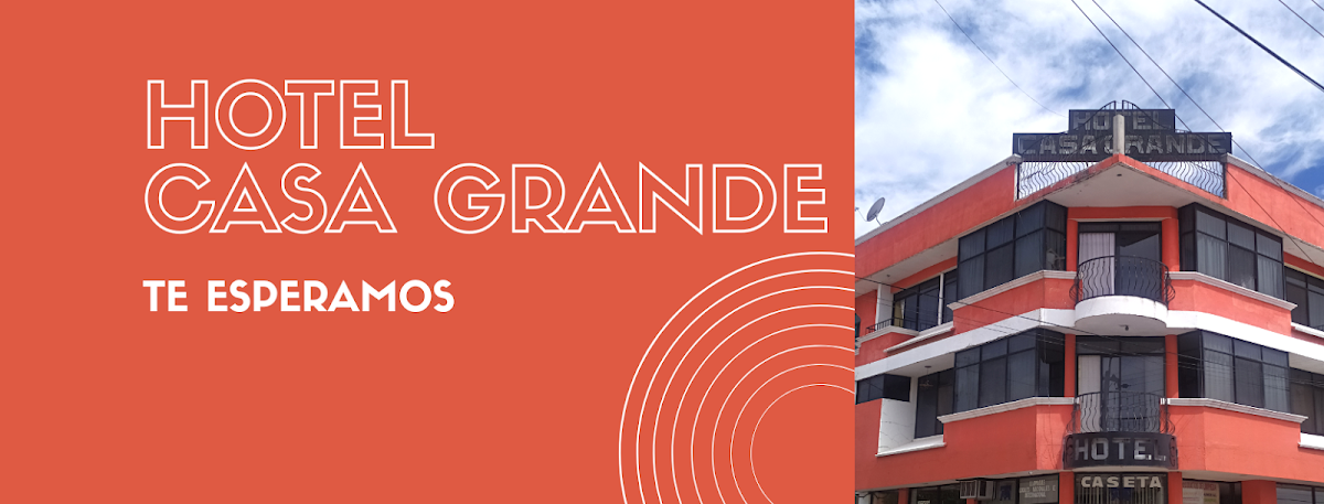 Hotel Casa Grande